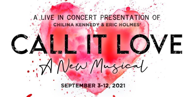 Call It Love: A New Musical