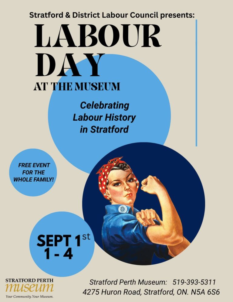 Labour Day at the Museum Labour Day at the Museum